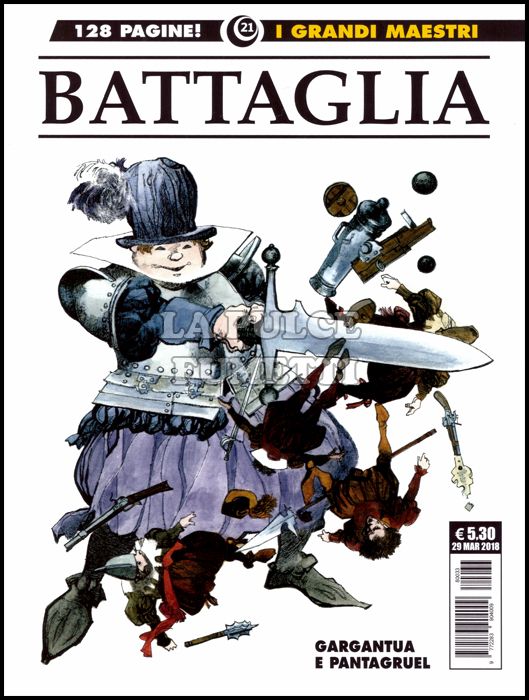 GLI ALBI DELLA COSMO #    28 - I GRANDI MAESTRI 21 - DINO BATTAGLIA 3: GARGANTUA E PANTAGRUEL